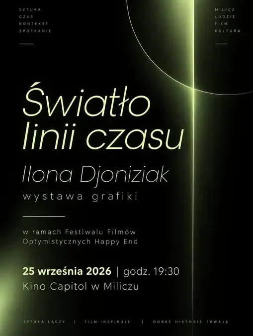 Wystawa „Światło linii czasu” Ilony Djoniziak w Kinie Capitol w Miliczu