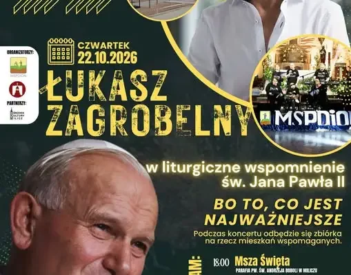 Milicz: XX jubileuszowe wydarzenie MSPDiON z Łukaszem Zagrobelny