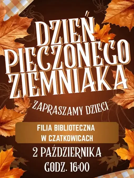 Dzień Pieczonego Ziemniaka w Czatkowicach – zaproszenie dla dzieci