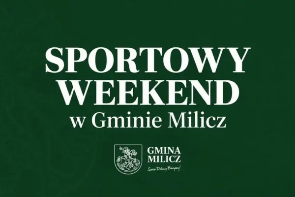 Sportowy weekend w Gminie Milicz – sprawdź harmonogram meczów i startów