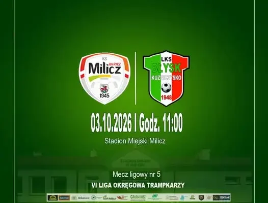 Mecz ligowy trampkarzy LKS Błysk Kuźniczysko na Stadionie Miejskim w Miliczu