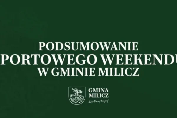 Sportowy weekend w gminie Milicz: medale, zwycięstwa i emocje na boiskach