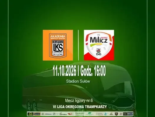 Trampkarze LKS Barycz Milicz zagrają na wyjeździe z Baryczą Sułów