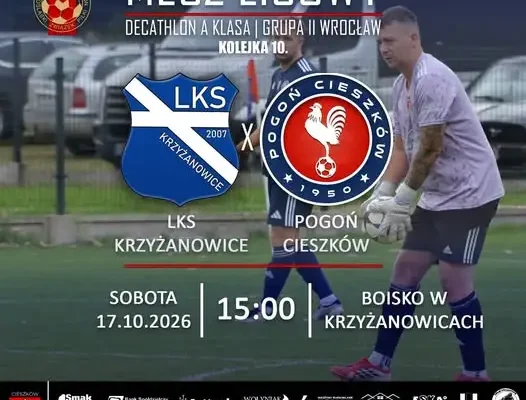 Pogoń Cieszków zagra w Krzyżanowicach z miejscowym LKS-em w 10. kolejce Decathlon Klasy A