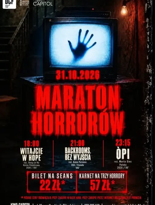 Maraton horrorów w Kinie Capitol w Miliczu – noc pełna strachu 31 października